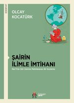 Şairin İlimle İmtihanı & Nev'î'nin Şiiri Üzerine Metinlerarası Bir İnceleme