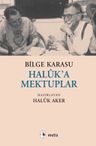 Haluk'a Mektuplar