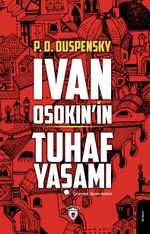 İvan osokin'in Tuhaf Yaşamı