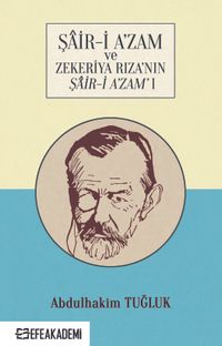 Şair-i A'zam ve Zekeriya Rıza'nın Şair-i A'zam'ı