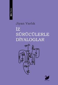 İz Sürücülerle Diyaloglar 
