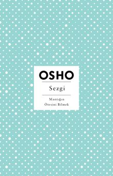 Sezgi & Mantığın Ötesini Bilmek