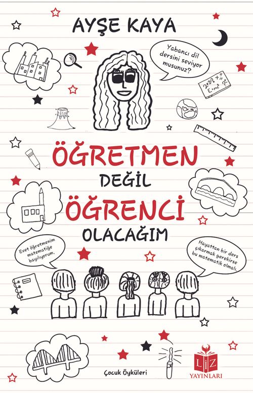 Öğretmen Değil Öğrenci Olacağım 