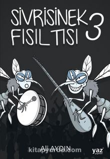 Sivrisinek Fısıltısı 3 - Ali Aydın