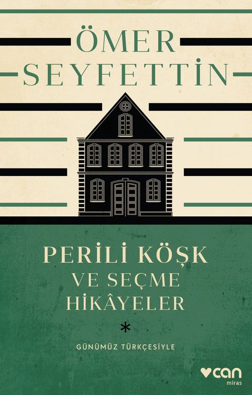 Perili Köşk ve Seçme Hikayeler (Günümüz Türkçesiyle)