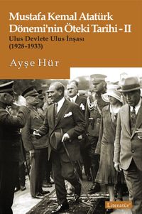 Mustafa Kemal Atatürk Dönemi'nin Öteki Tarihi 2 & Ulus Devlete Ulus İnşası (1928-1933)