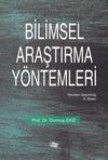 Bilimsel Araştırma Y&ouml;ntemleri / Do&ccedil;. Dr. Durmuş Ekiz