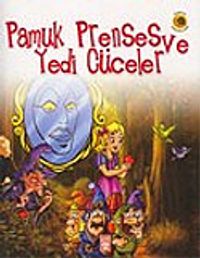 Dünya Masalları: Pamuk Prenses Ve Yedi Cüceler