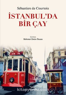 İstanbul’da Bir Çay - Sebastien De Courtois