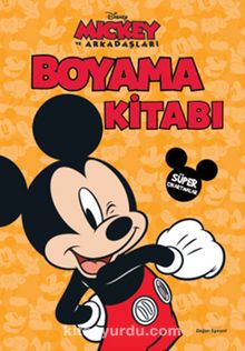 Disney Mickey ve Arkadaşları Boyama Kitabı - Bilinmeyen Yazar
