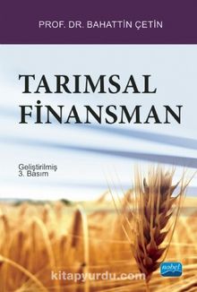 Tarımsal Finansman - Prof. Dr. Bahattin Çetin