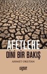 Afetlere Dini Bir Bakış