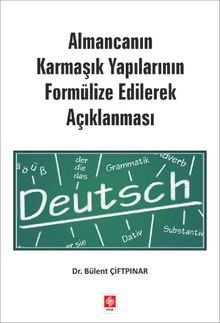 Almancanın Karmaşık Yapılarının Formülize Edilerek Açıklanması 