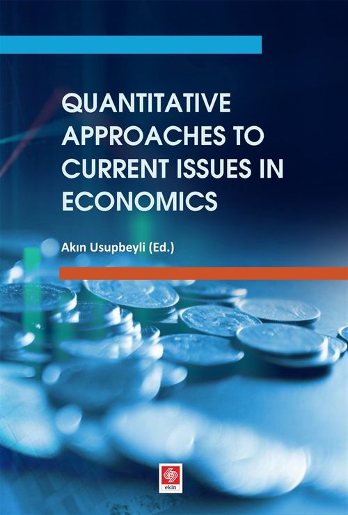 Quantitative Approaches to Current Issues in Economics