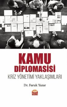 Kamu Diplomasisi & Kriz Yönetimi Yaklaşımları