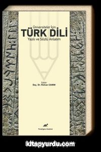 Üniversiteler İçin Türk Dili & Yazılı ve Sözlü Anlatım