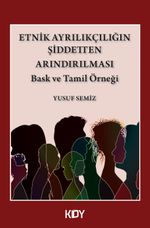 Etnik Ayrılıkçılığın Şiddetten Arındırılması