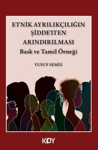 Etnik Ayrılıkçılığın Şiddetten Arındırılması