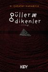 G&uuml;ller ve Dikenler 1. Cilt: Denge