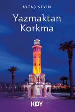 Yazmaktan Korkma