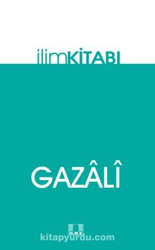 İlim Kitabı - İmam-ı Gazali