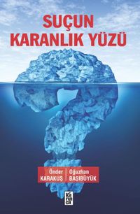 Suçun Karanlık Yüzü