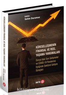 Küreselleşmenin Finansal ve Reel Yaşama Yansımaları - Dr. Selim Duramaz