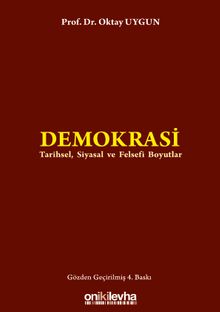Demokrasi & Tarihsel, Siyasal ve Felsefi Boyutlar