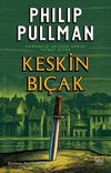 Keskin Bı&ccedil;ak / Altın Pusula Karanlık Cevher Dizisi 2. Kitap