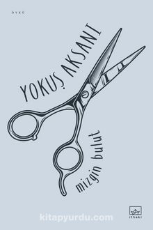 Yokuş Aksanı - Mizgin Bulut