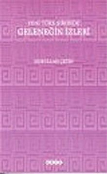 Yeni Türk Şiirinde Geleneğin İzleri