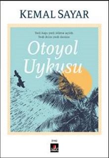 Otoyol Uykusu - Dr. Kemal Sayar