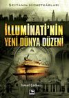 İlluminatinin Yeni D&uuml;nya D&uuml;zeni
