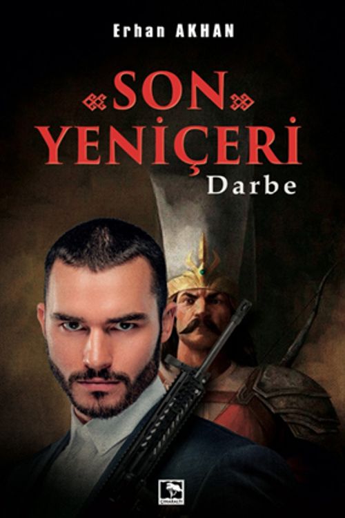 Son Yeniçeri & Darbe