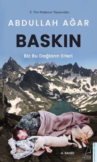 Baskın & Biz Bu Dağların Erleri