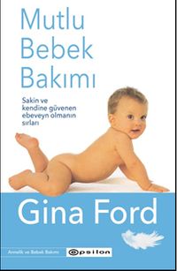 Mutlu Bebek Bakımı (Karton Kapak)