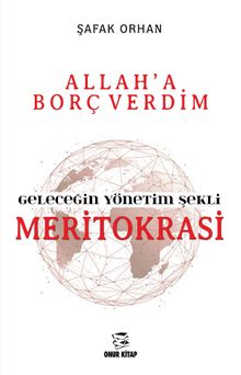 Geleceğin Yönetim Şekli Meritokrasi