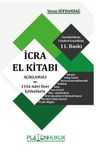 İcra El Kitabı A&ccedil;ıklamalı Ve 2154 Adet &Ouml;zel İ&ccedil;tihatlarla