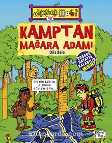 Kamptan Mağara Adamı - Dila Balcı