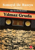 Sımayıl İle Razıya (Taş Baskı) & Bir Sevda Romanı