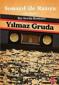 Sımayıl İle Razıya (Taş Baskı) & Bir Sevda Romanı