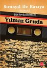 Sımayıl İle Razıya (Taş Baskı) &amp; Bir Sevda Romanı