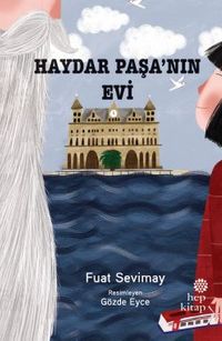 Haydar Paşa’nın Evi