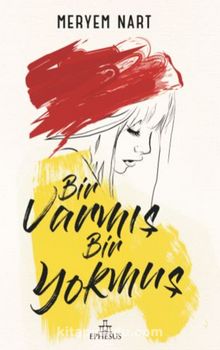 Bir Varmış Bir Yokmuş - Meryem Nart