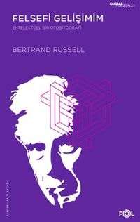 Felsefi Gelişimim –Entelektüel Bir Otobiyografi