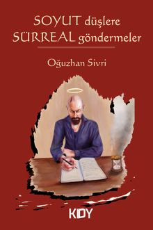 Soyut Düşlere Sürreal Göndermeler 
