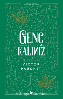 Genç Kalınız - Victor Pauchet