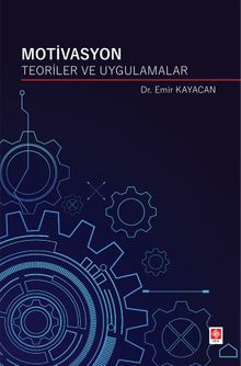 Motivasyon Teoriler Ve Uygulamalar