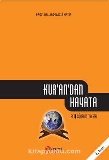 Kur'an'dan Hayata - Prof. Dr. Abdülaziz Hatip