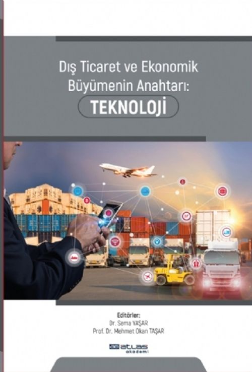 Dış Ticaret ve Ekonomik Büyümenin Anahtarı Teknoloji